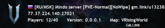 [RU/MSK] Mindo server [PVE-Normal][NoWipe] gm.link/u132388