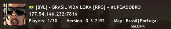[BVL] - BRASIL VIDA LOKA [RPG] • #UPEMDOBRO
