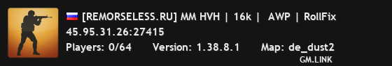 [REMORSELESS.RU] MM HVH | 16k |  AWP | RollFix