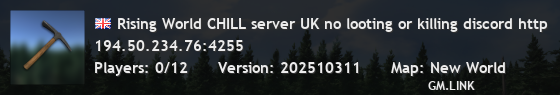 Rising World CHILL server UK no looting or killing discord http