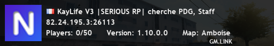 KayLife V3 |SERIOUS RP| cherche PDG, Staff