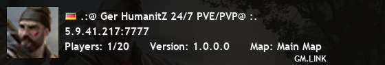 .:@ Ger HumanitZ 24/7 PVE/PVP@ :.