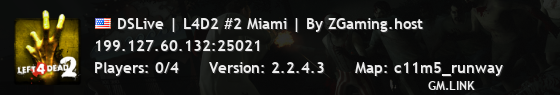 DSLive | L4D2 #2 Miami | By ZGaming.host