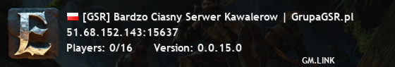 [GSR] Bardzo Ciasny Serwer Kawalerow | GrupaGSR.pl