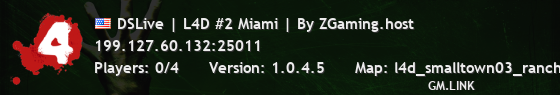 DSLive | L4D #2 Miami | By ZGaming.host