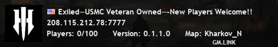 Exiled—USMC Veteran Owned—-New Players Welcome!!