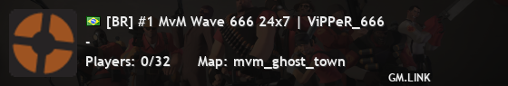 [BR] #1 MvM Wave 666 24x7 | ViPPeR_666