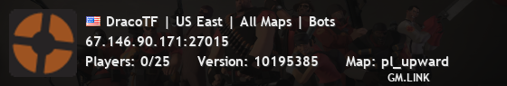 DracoTF | US East | All Maps | Bots