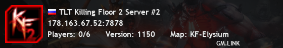 TLT Killing Floor 2 Server #2