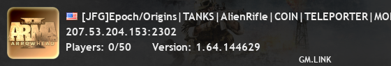 [JFG]Epoch/Origins|TANKS|AlienRifle|COIN|TELEPORTER|MODDED(1.0.