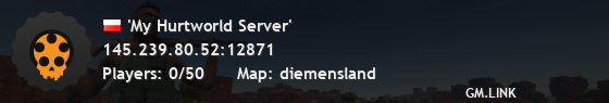 'My Hurtworld Server'