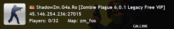 ShadowZm.G4a.Ro [Zombie Plague 6.0.1 Legacy Free VIP]