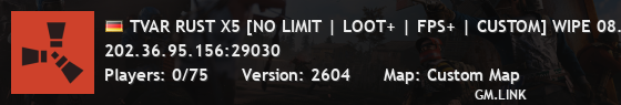 TVAR RUST X5 [NO LIMIT | LOOT+ | FPS+ | CUSTOM] WIPE 08.11