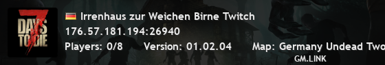 Irrenhaus zur Weichen Birne Twitch
