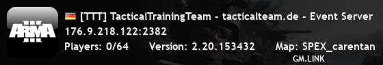 [TTT] TacticalTrainingTeam - tacticalteam.de - Event Server