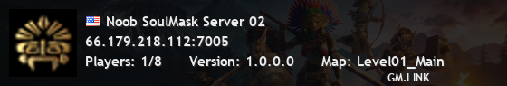 Noob SoulMask Server 02