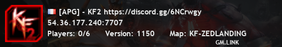 [APG] - KF2 https://discord.gg/6NCrwgy