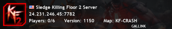 Sledge Killing Floor 2 Server