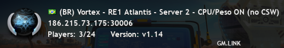(BR) Vortex - RE1 Atlantis - Server 2 - CPU/Peso ON (no CSW)