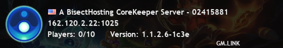A BisectHosting CoreKeeper Server - 02415881