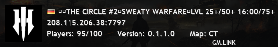 ②︱THE CIRCLE #2︱SWEATY WARFARE︱LVL 25+/50+ 16:00/75+ 17