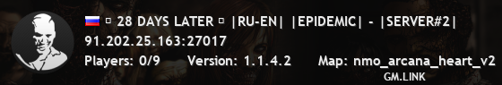 ☢ 28 DAYS LATER ☢ |RU-EN| |EPIDEMIC| - |SERVER#2|