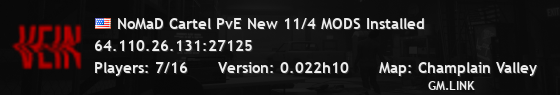 NoMaD Cartel PvE New 11/4 MODS Installed