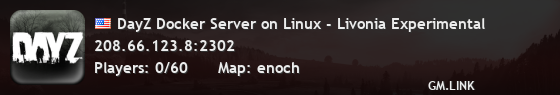 DayZ Docker Server on Linux - Livonia Experimental