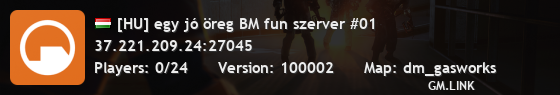 [HU] egy jó öreg BM fun szerver #01