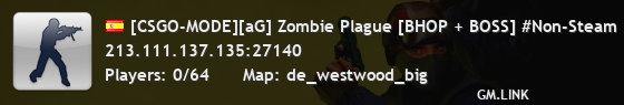 [CSGO-MODE][aG] Zombie Plague [BHOP + BOSS] #Non-Steam [CSGO-MODE]|SientGamerz.org|