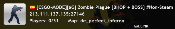 [CSGO-MODE][aG] Zombie Plague [BHOP + BOSS] #Non-Steam [CSGO-MODE]|SientGamerz.org|