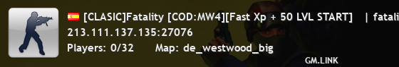 [CLASIC]Fatality [COD:MW4][Fast Xp + 50 LVL START]   | fatality-cs.info