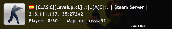 [CLASIC][Levelup.cL] .:|J[M]C|:. | Steam Server |