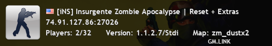 [iNS] Insurgente Zombie Apocalypse | Reset + Extras