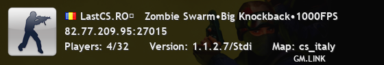 LastCS.RO►   Zombie Swarm•Big Knockback•1000FPS