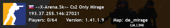 -=X-Arena.Sk=- Cs2 Only Mirage