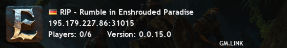 RIP - Rumble in Enshrouded Paradise