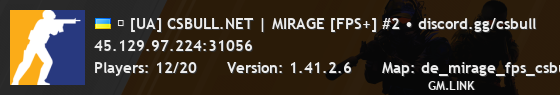 ⚡ [UA] CSBULL.NET | MIRAGE [FPS+] #2 • discord.gg/csbull