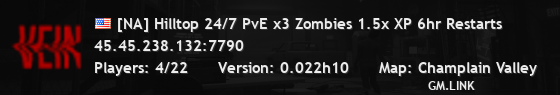 [NA] Hilltop 24/7 PvE x3 Zombies 1.5x XP 6hr Restarts
