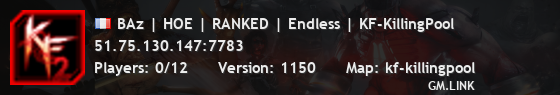 BAz | HOE | RANKED | Endless | KF-KillingPool