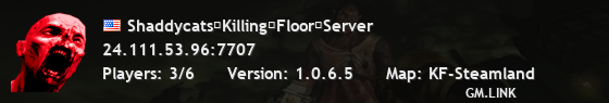 Shaddycats�Killing�Floor�Server