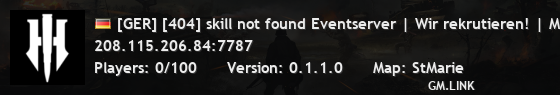 [GER] [404] skill not found Eventserver | Wir rekrutieren! | Mi