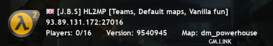[J.B.S] HL2MP [Teams, Default maps, Vanilla fun]