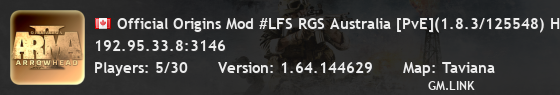 Official Origins Mod #LFS RGS Australia [PvE](1.8.3/125548) Hos