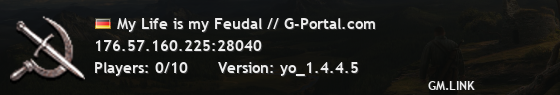 My Life is my Feudal // G-Portal.com