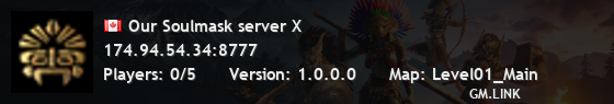 Our Soulmask server X
