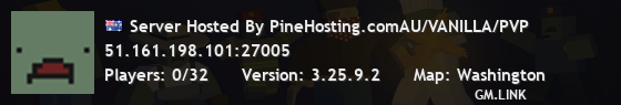 Server Hosted By PineHosting.comAU/VANILLA/PVP