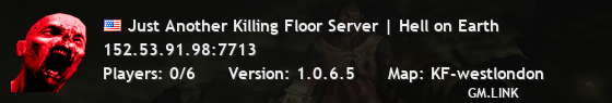 Just Another Killing Floor Server | Hell on Earth