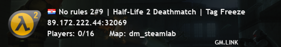 No rules 2#9 | Half-Life 2 Deathmatch | Tag Freeze