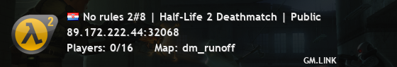 No rules 2#8 | Half-Life 2 Deathmatch | Public